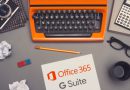 G Suite เปรียบเทียบ Office 365 แพล็ตฟอร์มไหนเหมาะกับธุรกิจของเรา